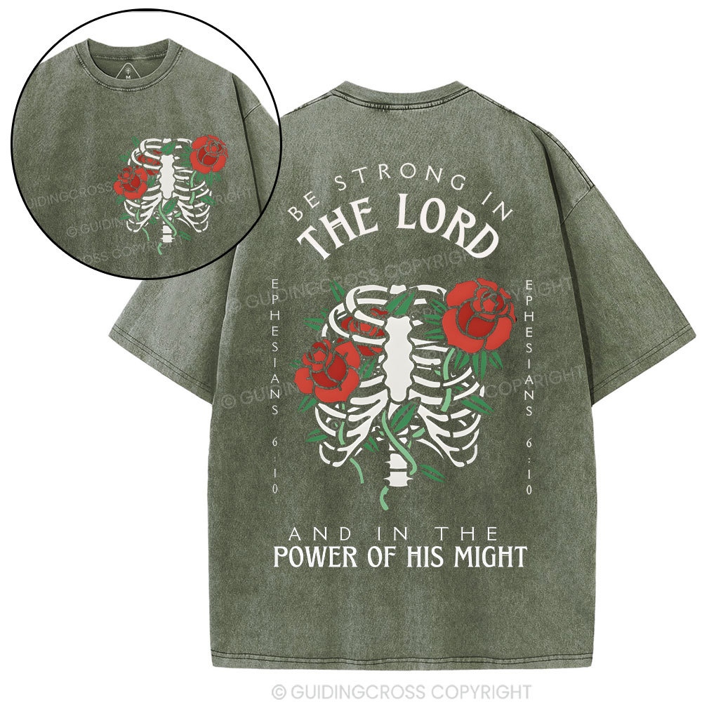 Be Strong In The Lord Christian Washed T-Shrit