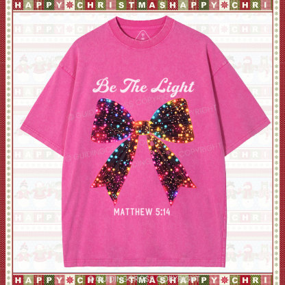Be The Light Bow Christian Christmas Washed T-Shirt