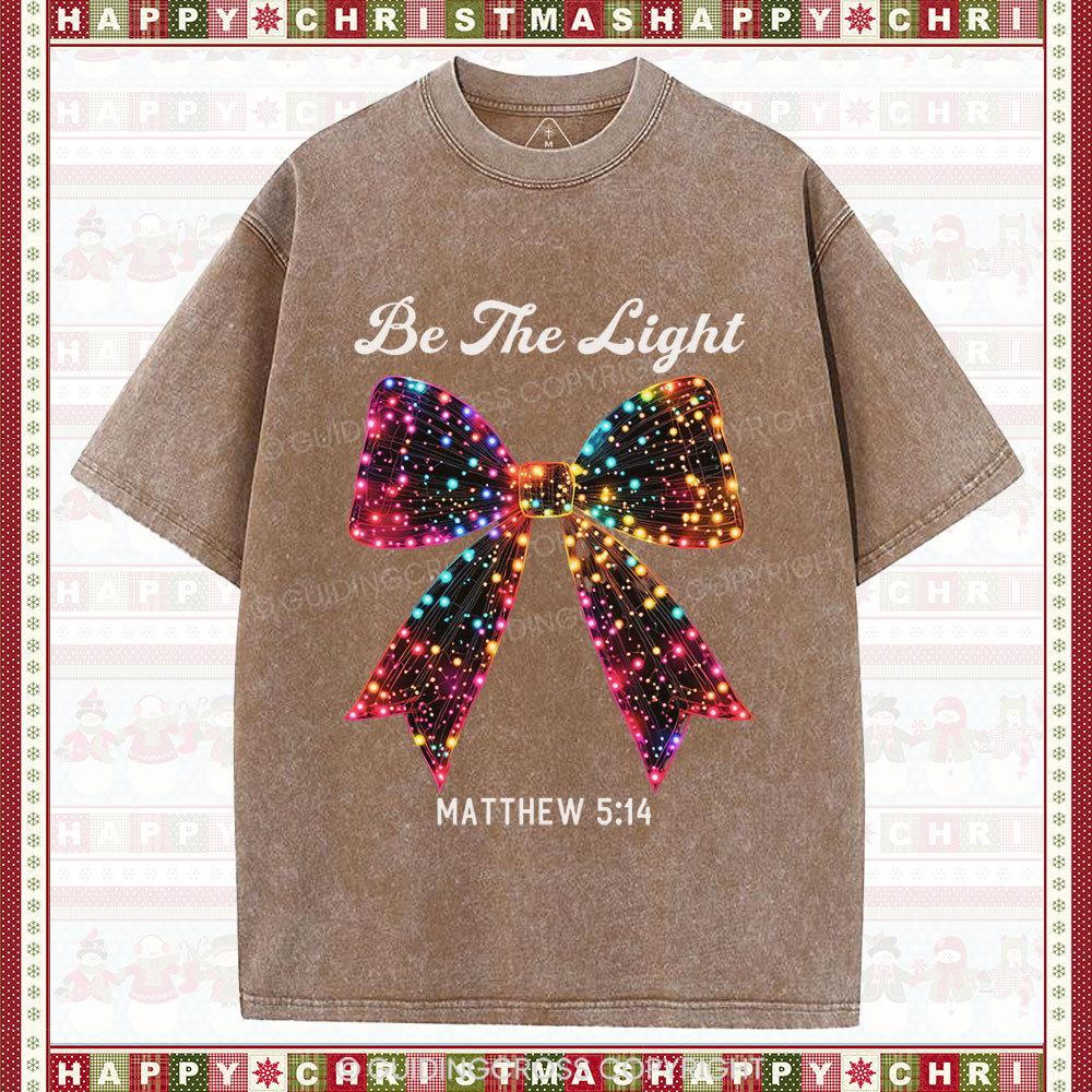Be The Light Bow Christian Christmas Washed T-Shirt