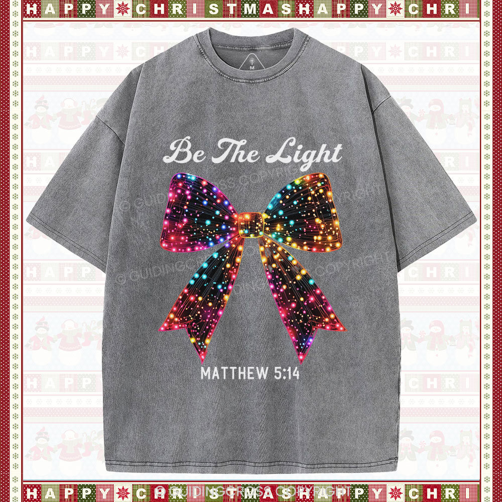 Be The Light Bow Christian Christmas Washed T-Shirt