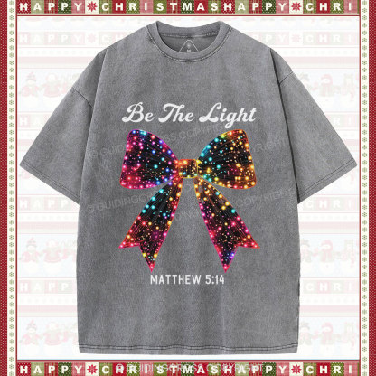 Be The Light Bow Christian Christmas Washed T-Shirt