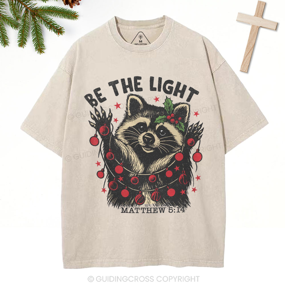 Be The Light Chistian Christmas Washed T-Shirt