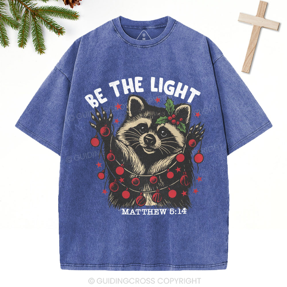 Be The Light Chistian Christmas Washed T-Shirt