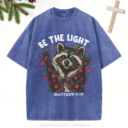 Be The Light Chistian Christmas Washed T-Shirt