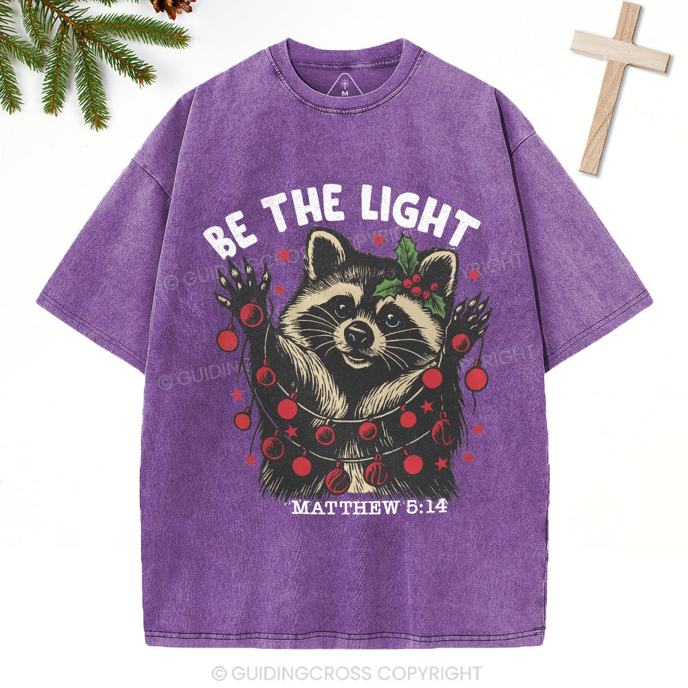 Be The Light Chistian Christmas Washed T-Shirt