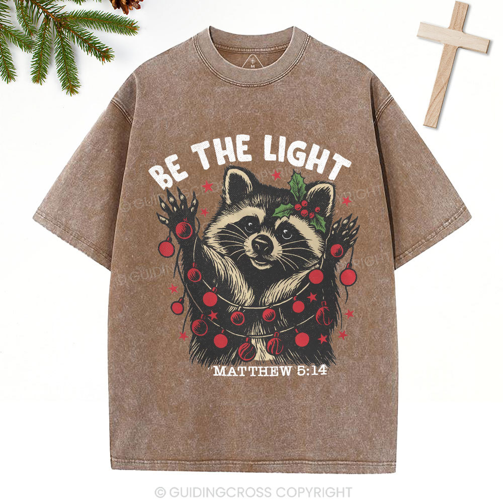 Be The Light Chistian Christmas Washed T-Shirt