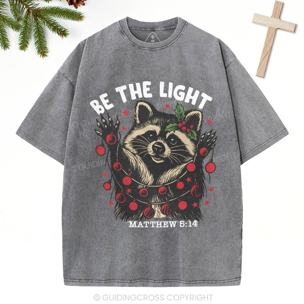 Be The Light Chistian Christmas Washed T-Shirt