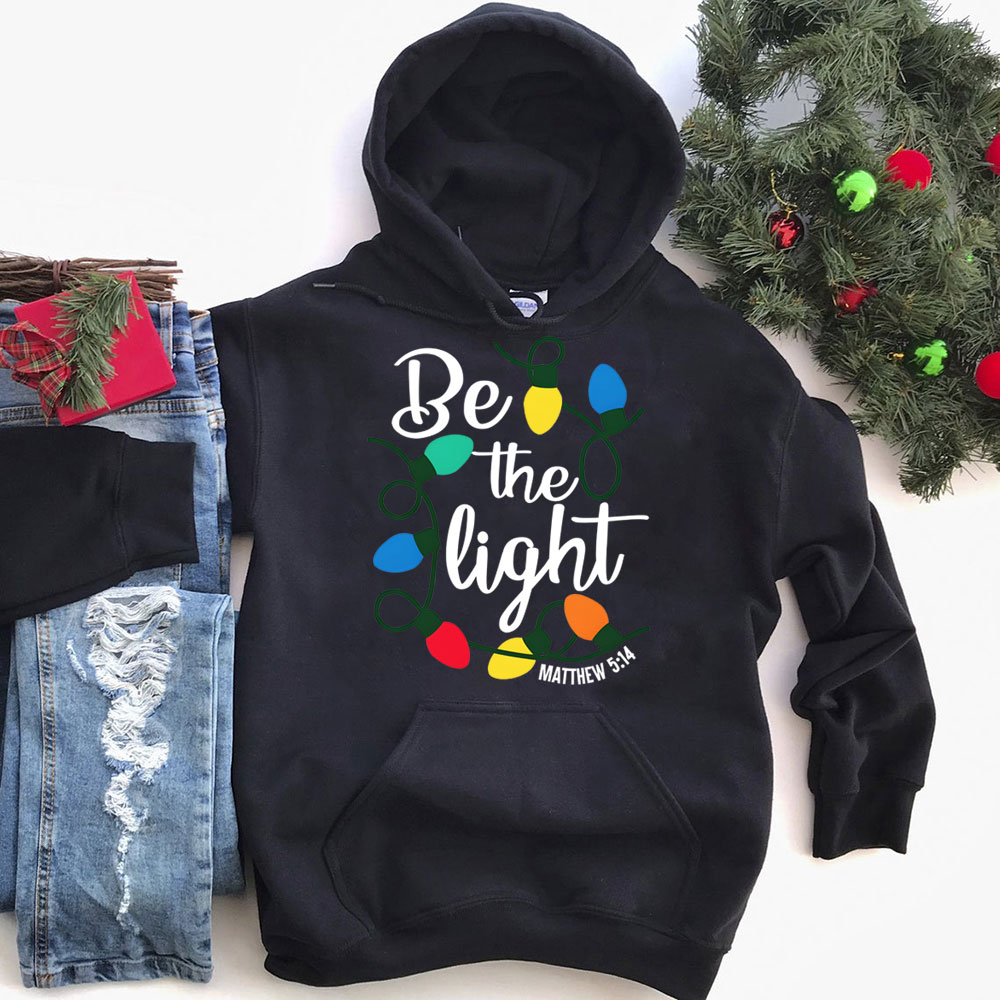 Be The Light Christian Christmas Hoodie