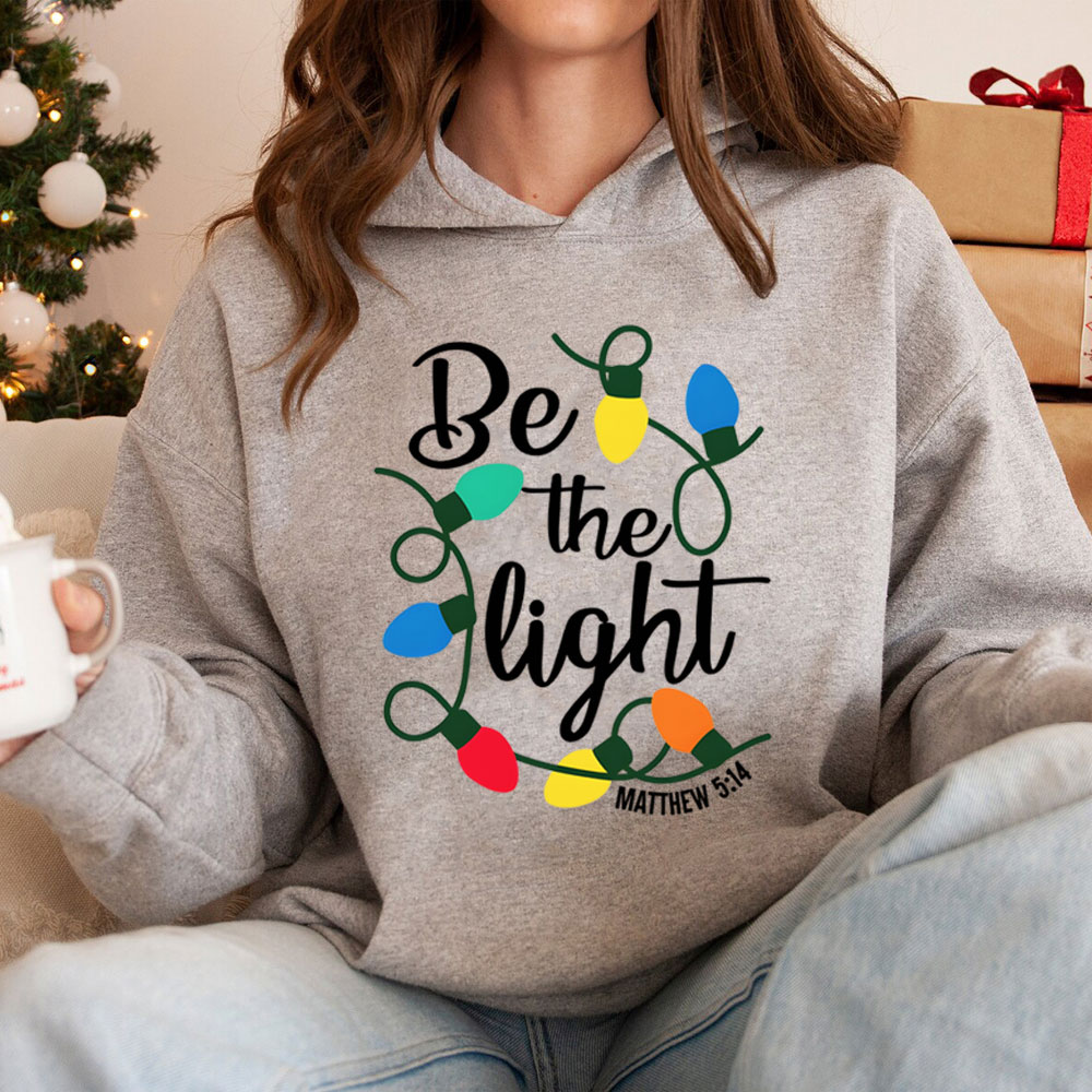 Be The Light Christian Christmas Hoodie