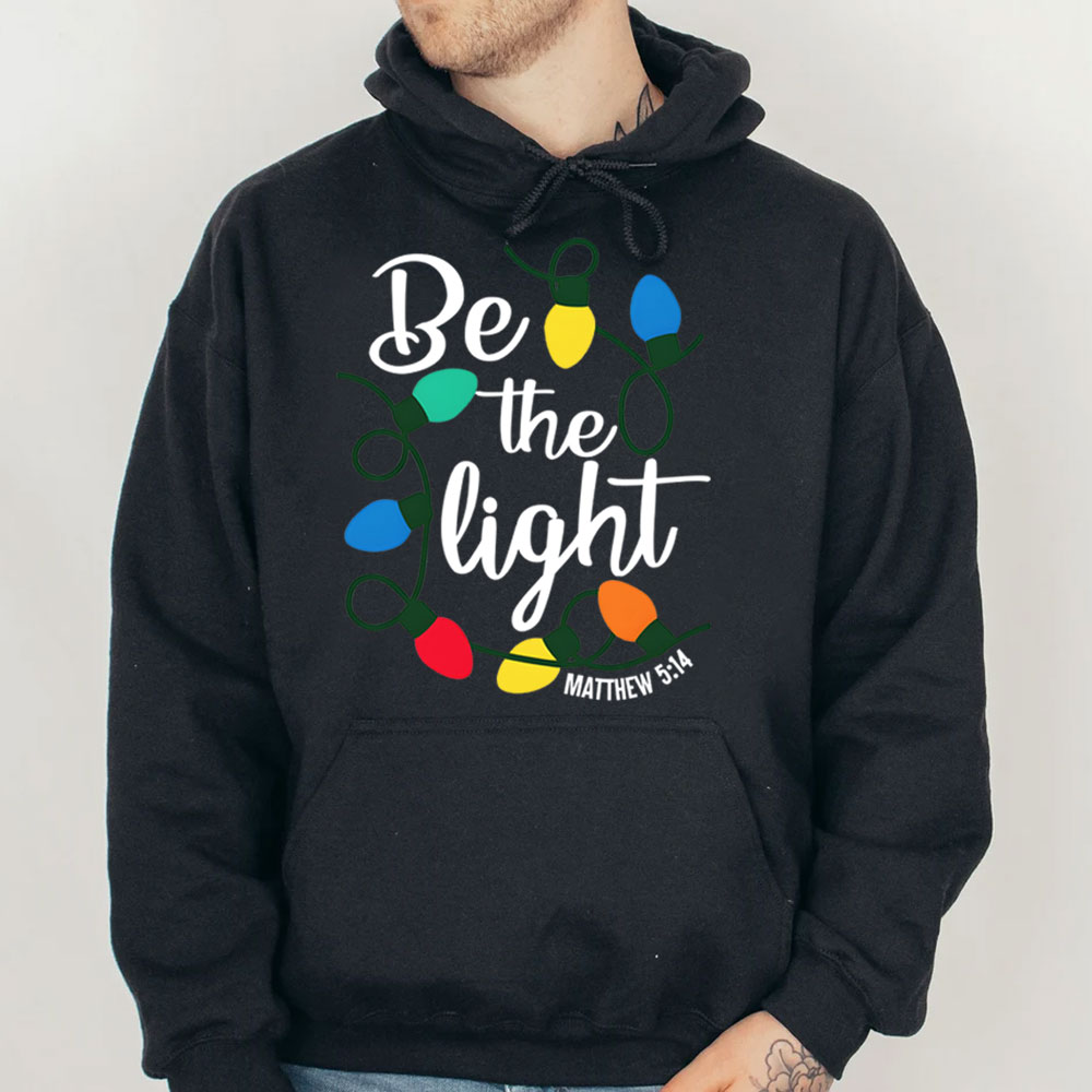 Be The Light Christian Christmas Hoodie