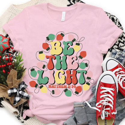 Be The Light Christian Christmas T-Shirt