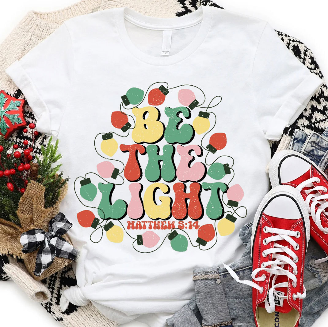 Be The Light Christian Christmas T-Shirt
