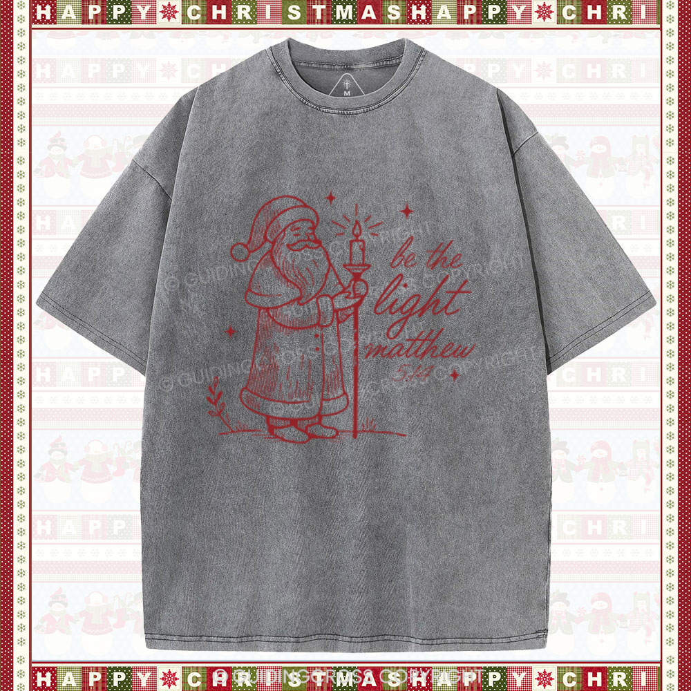 Be The Light Christian Christmas Washed T-Shirt 