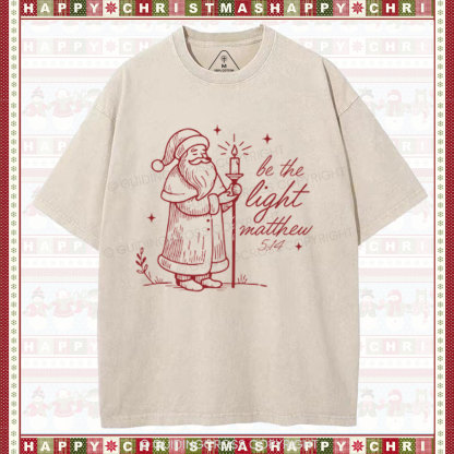 Be The Light Christian Christmas Washed T-Shirt 