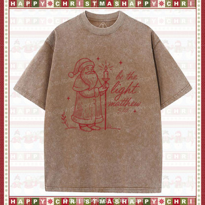 Be The Light Christian Christmas Washed T-Shirt 