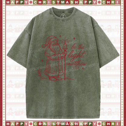 Be The Light Christian Christmas Washed T-Shirt 