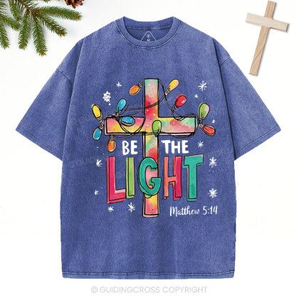 Be The Light Christian Christmas Washed T-Shirt