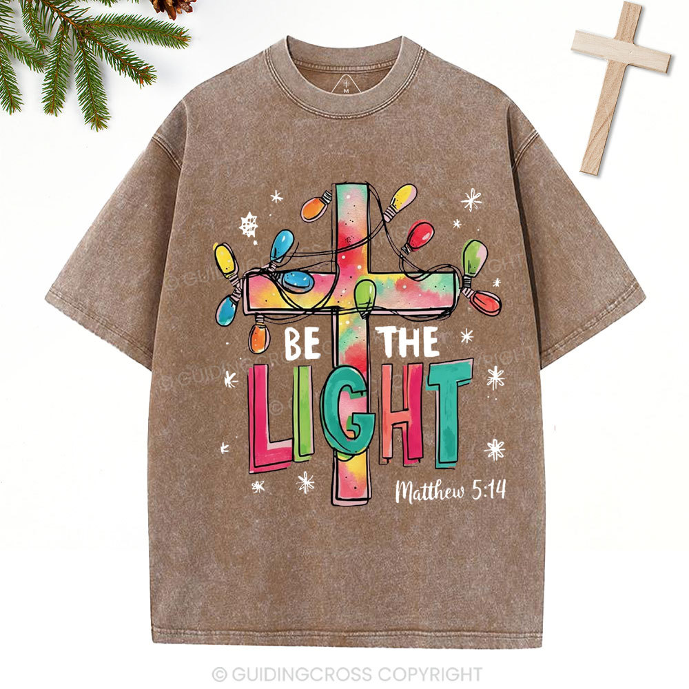 Be The Light Christian Christmas Washed T-Shirt