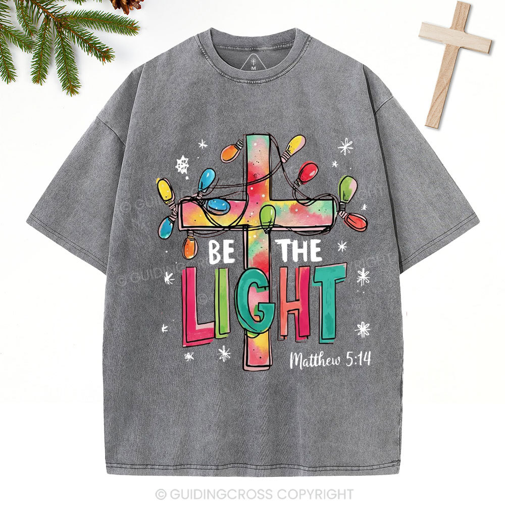 Be The Light Christian Christmas Washed T-Shirt