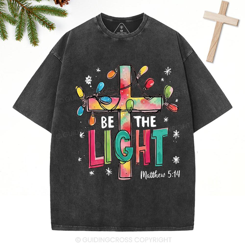 Be The Light Christian Christmas Washed T-Shirt