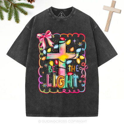 Be The Light Christian Christmas Washed T-Shirt