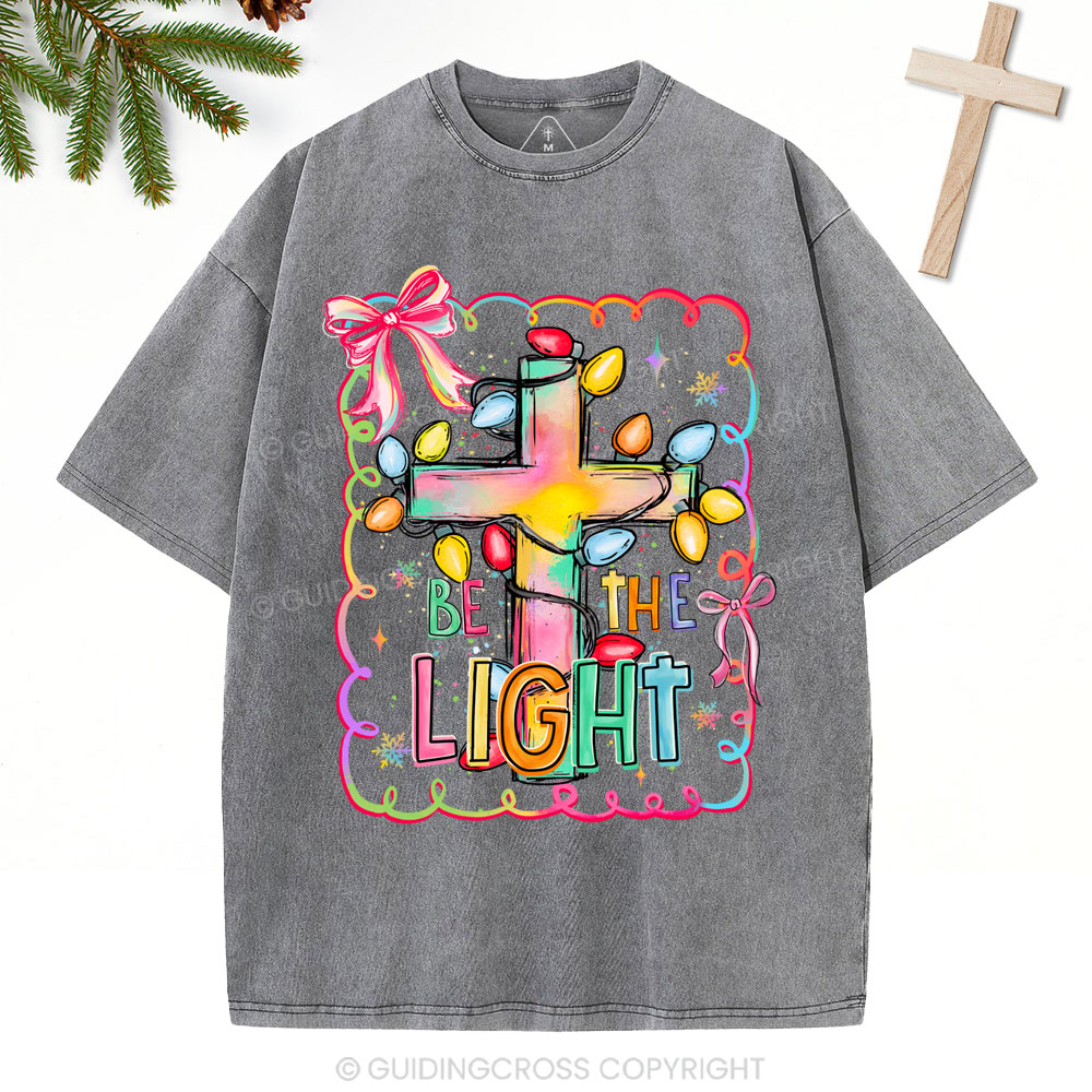 Be The Light Christian Christmas Washed T-Shirt