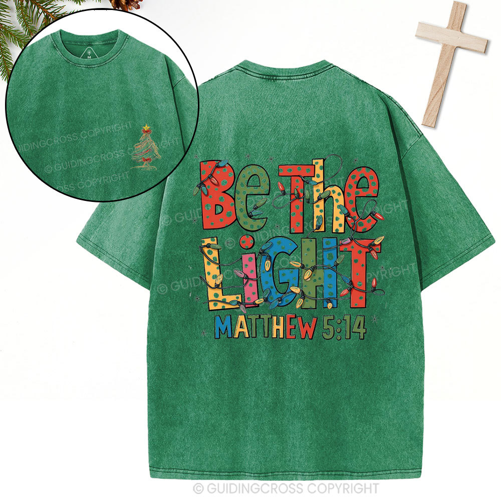 Be The Light Christian Christmas Washed T-Shirt