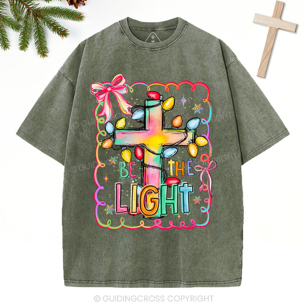 Be The Light Christian Christmas Washed T-Shirt