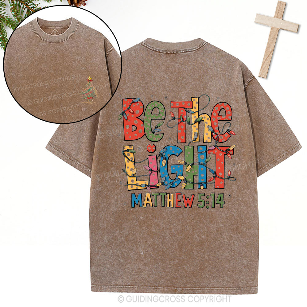 Be The Light Christian Christmas Washed T-Shirt