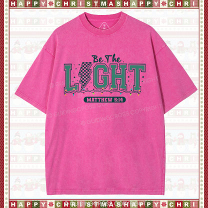 Be The Light Christian Christmas Washed T-Shirt