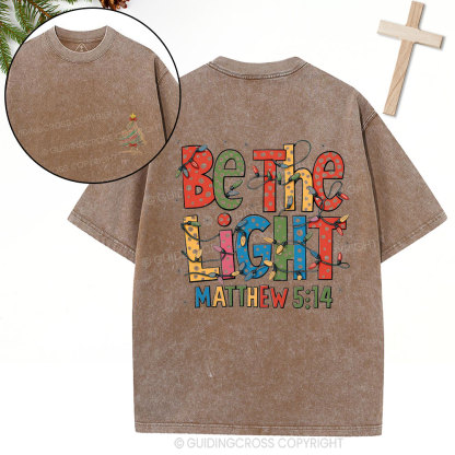 Be The Light Christian Christmas Washed T-Shirt