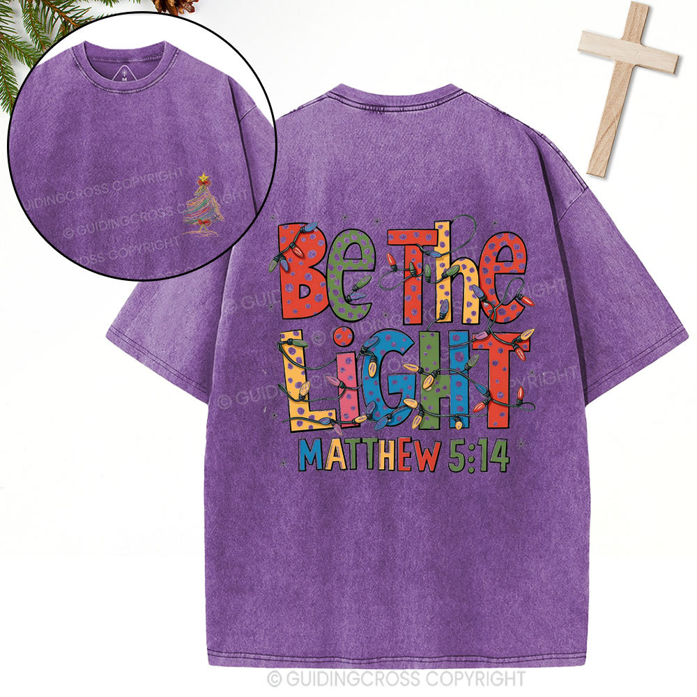 Be The Light Christian Christmas Washed T-Shirt