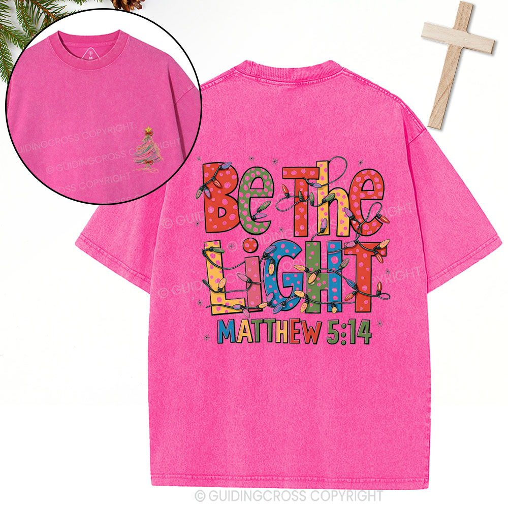 Be The Light Christian Christmas Washed T-Shirt