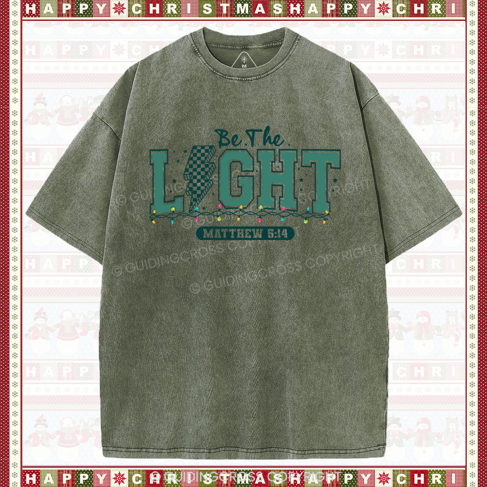 Be The Light Christian Christmas Washed T-Shirt