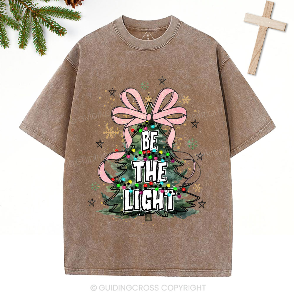 Be The Light Christian Christmas Washed T-Shirt