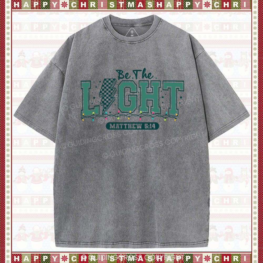Be The Light Christian Christmas Washed T-Shirt