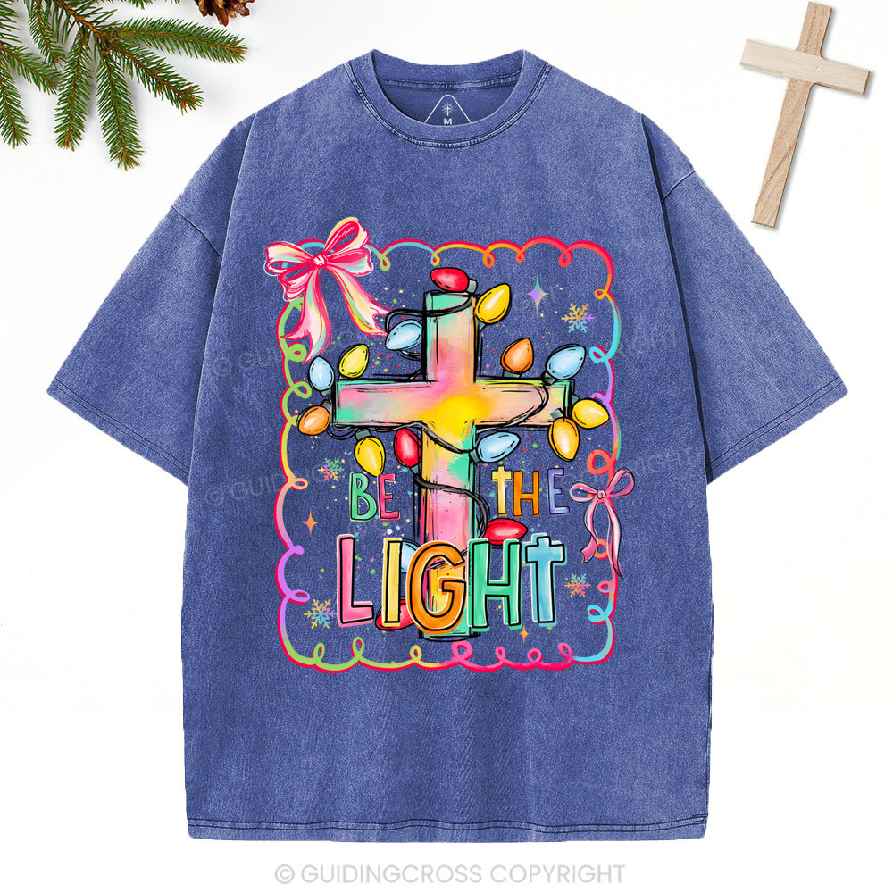 Be The Light Christian Christmas Washed T-Shirt