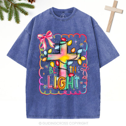 Be The Light Christian Christmas Washed T-Shirt