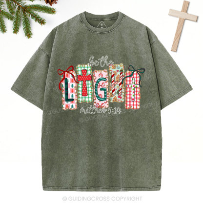 Be The Light Christian Christmas Washed T-Shirt