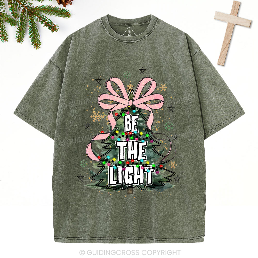 Be The Light Christian Christmas Washed T-Shirt
