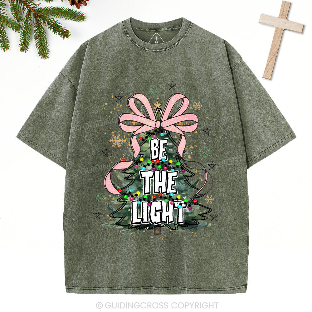 Be The Light Christian Christmas Washed T-Shirt