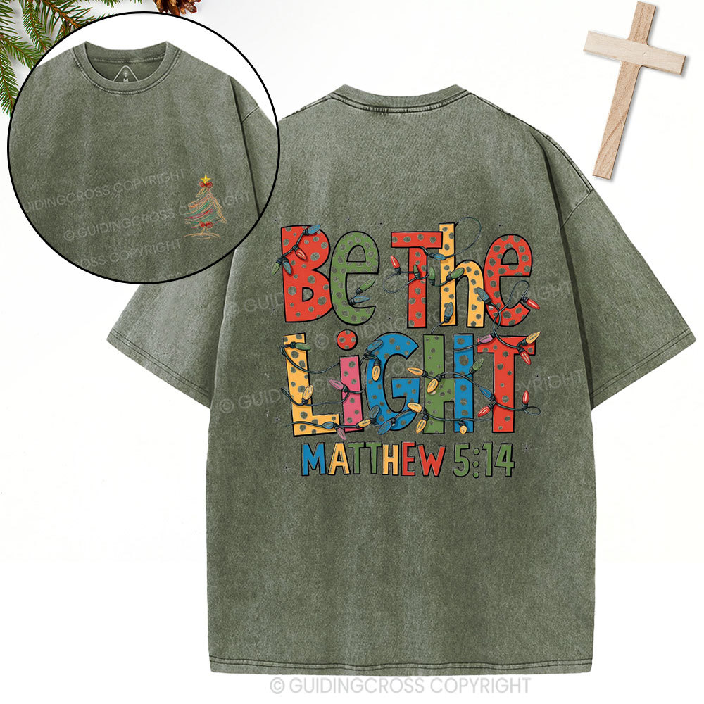 Be The Light Christian Christmas Washed T-Shirt