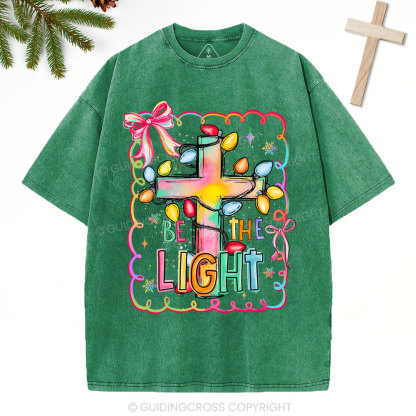 Be The Light Christian Christmas Washed T-Shirt