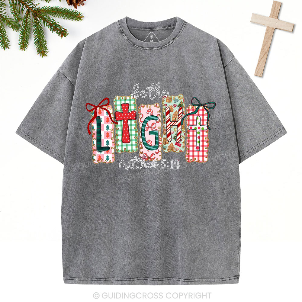 Be The Light Christian Christmas Washed T-Shirt