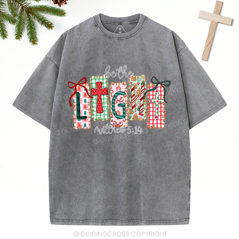 Be The Light Christian Christmas Washed T-Shirt
