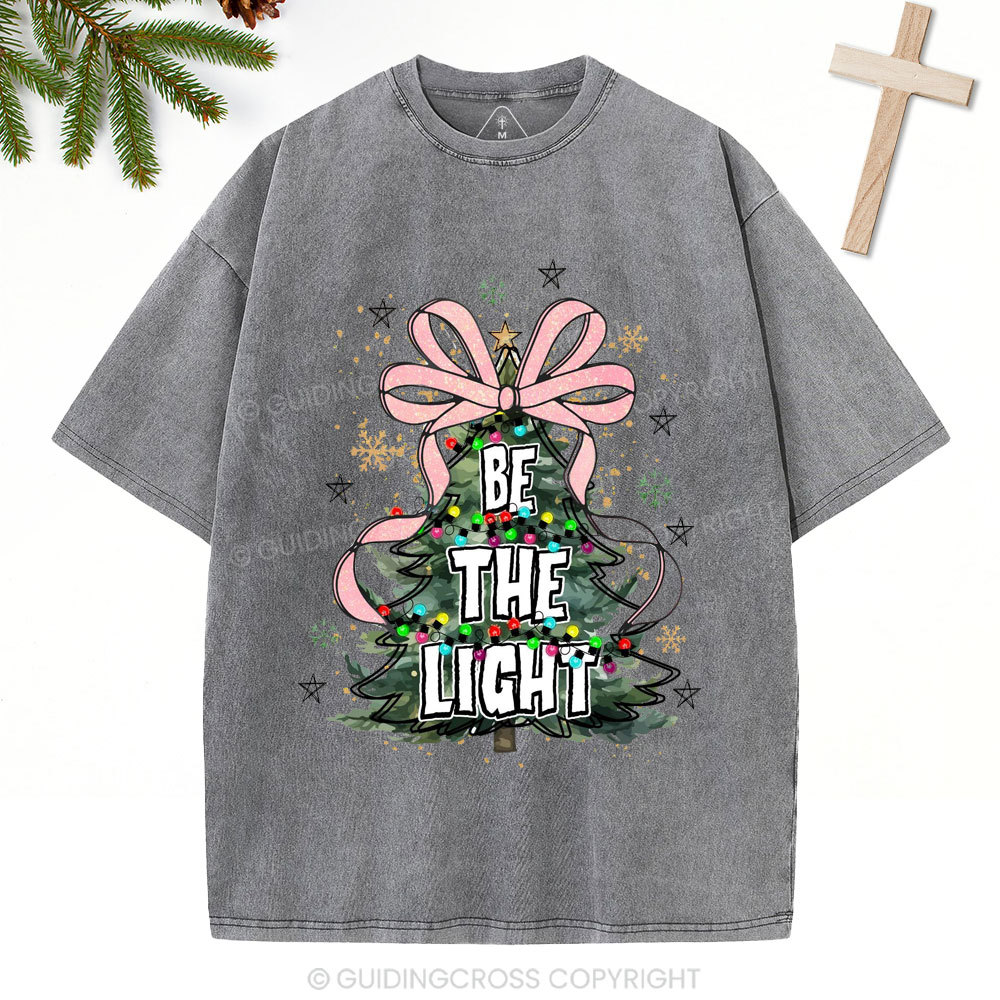 Be The Light Christian Christmas Washed T-Shirt