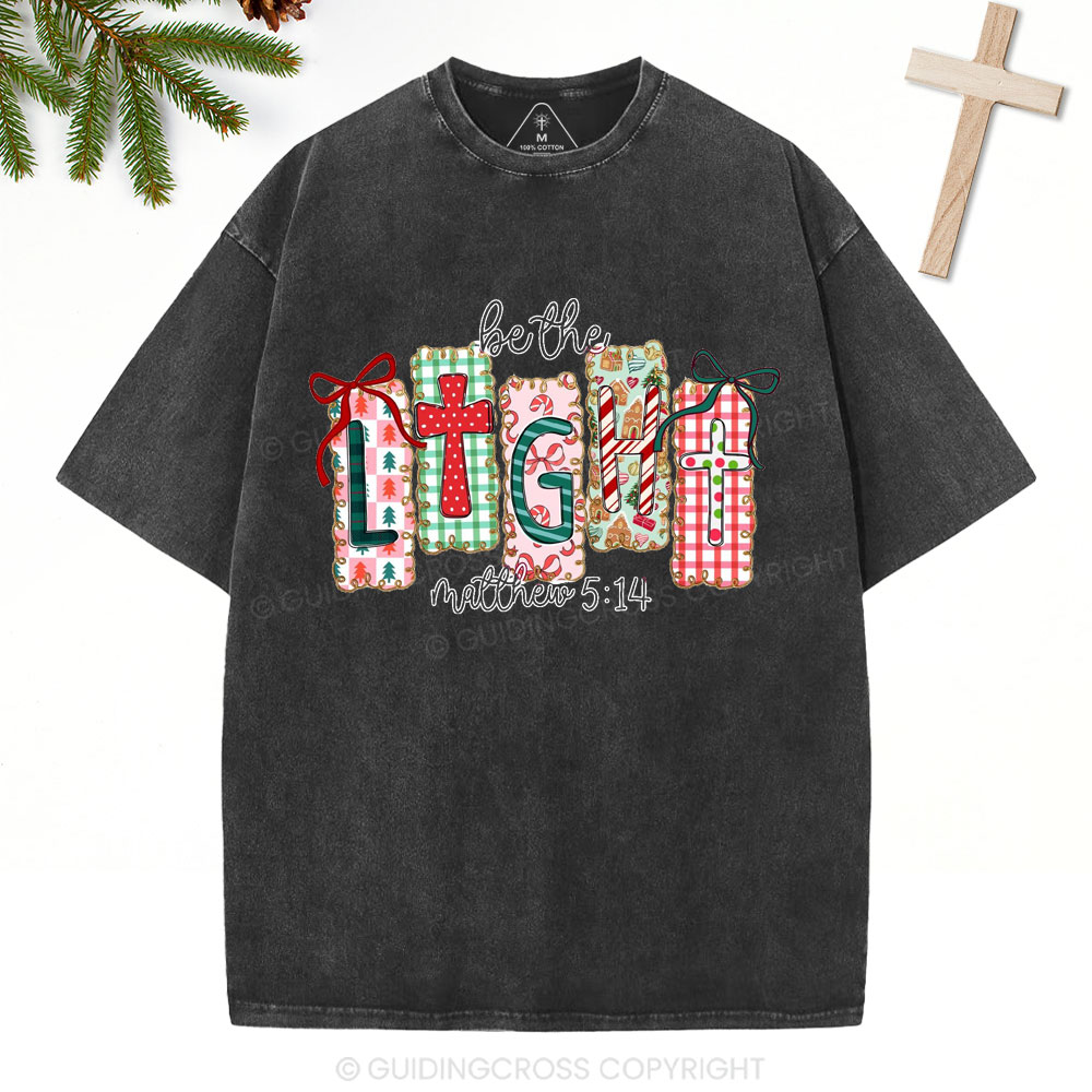 Be The Light Christian Christmas Washed T-Shirt