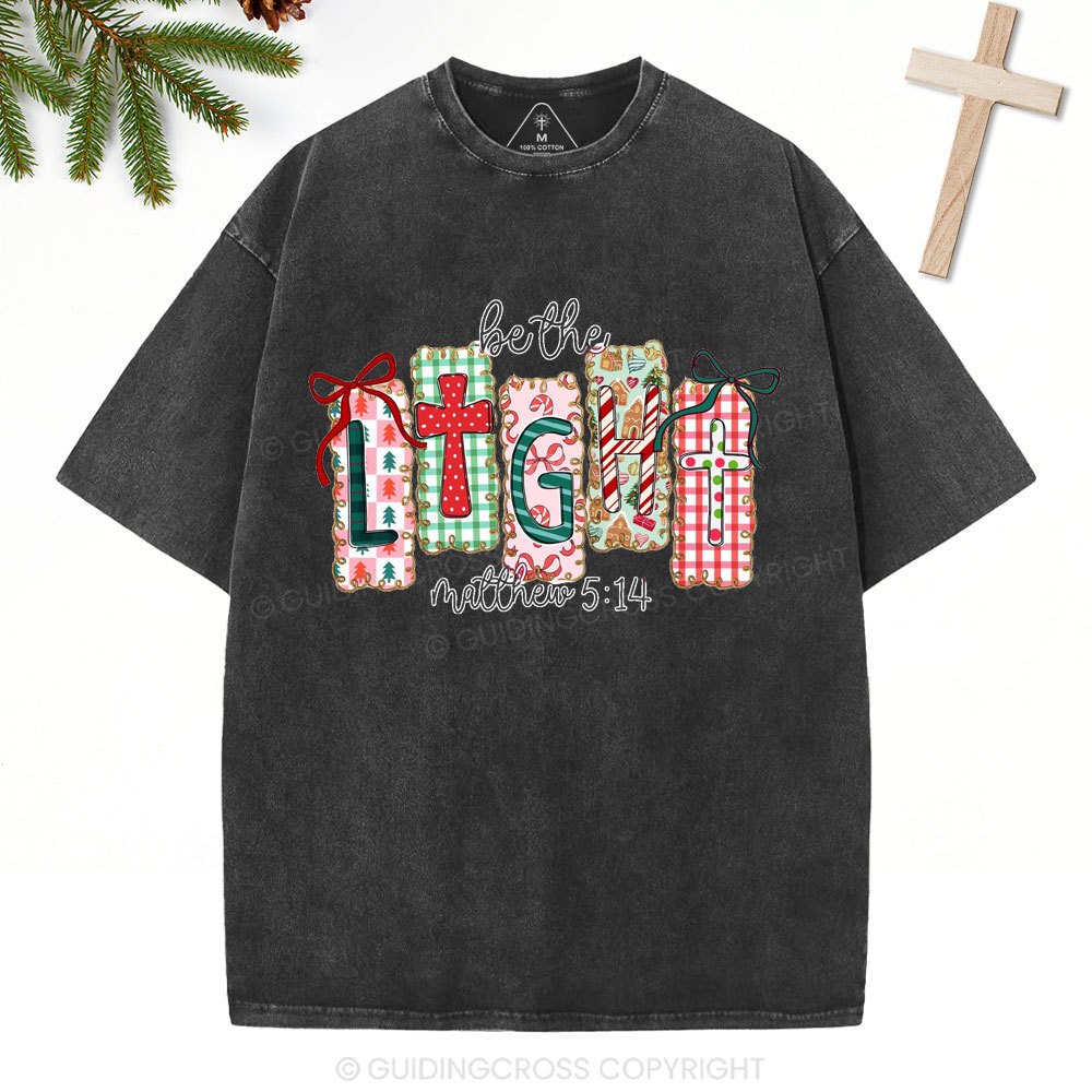 Be The Light Christian Christmas Washed T-Shirt