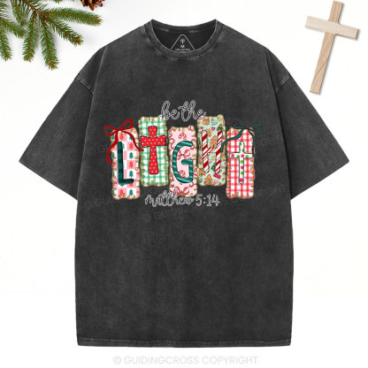 Be The Light Christian Christmas Washed T-Shirt