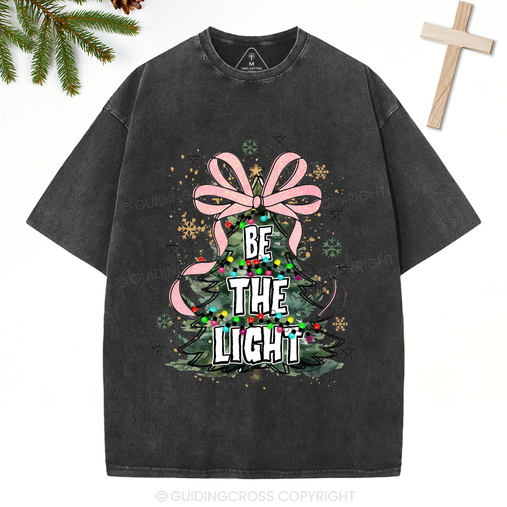 Be The Light Christian Christmas Washed T-Shirt